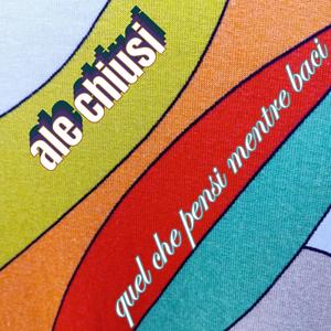 QUEL CHE PENSI MENTRE BACI