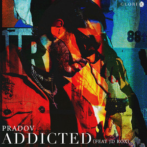 Addicted (feat. JD Rox)
