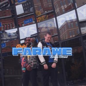 Farawe (feat. EvansChrist)