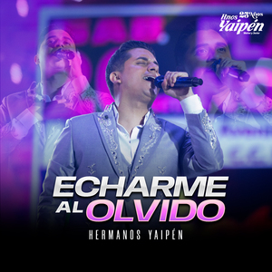 Echarme al Olvido (25 Años en Lima) (En Vivo)