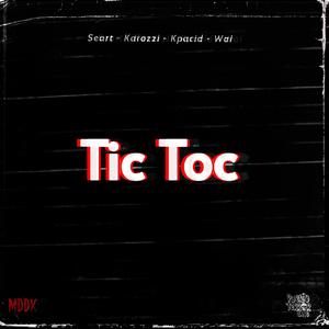 Tic Toc (feat. Seart, Karozzi & Wai)