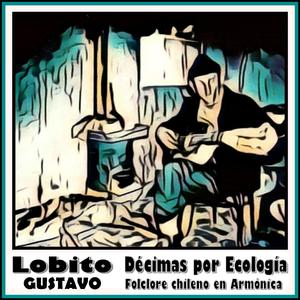 Décimas por Ecología (feat. Lobito Gustavo) (Remastered)
