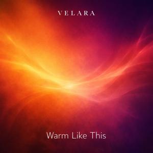 Warm Like This