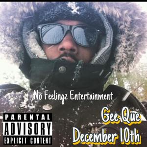 Dec 10th (feat. Gee Que) (worst day G-mix)