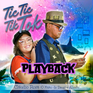 Tic Tic Tiktok (Playback)