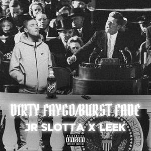 Dirty Faygo (feat. Leek)