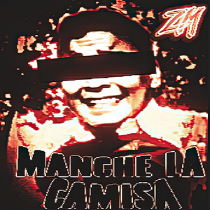 Manché la Camisa (Slowed)
