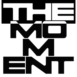 The Moment