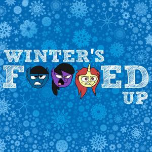 Winter's ****ed Up (feat. Nowacking & EileMonty)