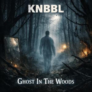 Ghost In The Woods
