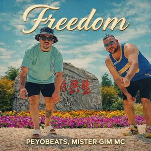 Freedom (feat. Mister Gim Mc)