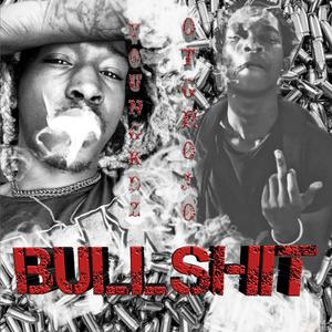 BullShit (feat. OTG Rojo)