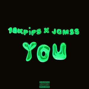 YOU (feat. Jomss)