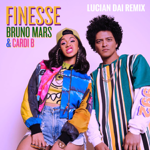 Finesse（Lucian Dai Remix）