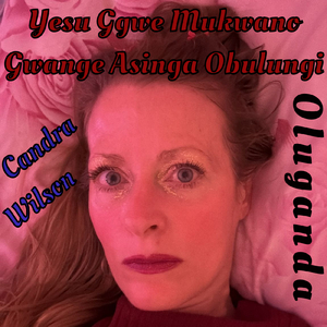 Yesu Ggwe Mukwano Gwange Asinga Obulungi – Oluganda - Luganda Version