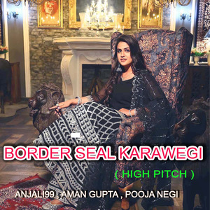 Border Seal Karawegi (High Pitch)
