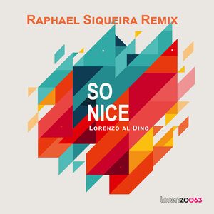 So Nice (Raphael Siqueira Extended Remix)