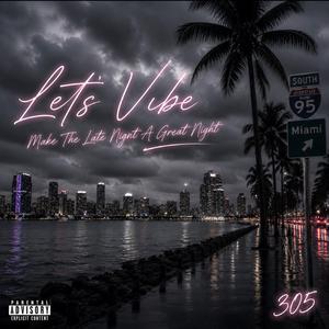 Lets Vibe
