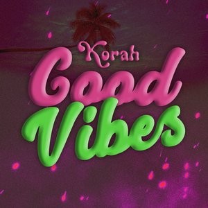 Good Vibes