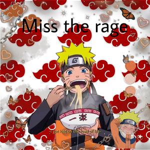 Miss The Rage (xaduma Remix)