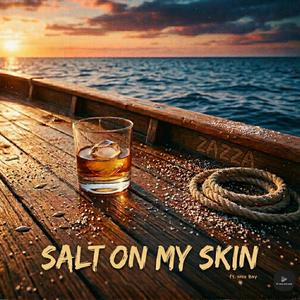 Salt on my skin (feat. Nico Bay)