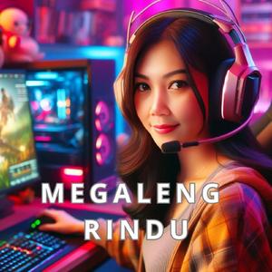 Megaleng Rindu