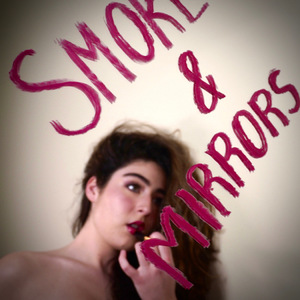 Smoke & Mirrors