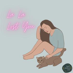 La La Lost You