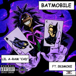 Batmobile (feat. 2ksmoke)