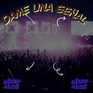 Dame una Señal