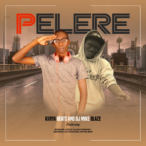 Pelere (feat. Magnum, Iprice, Black Diamond, Badberg, Wyper Man & Captain Kabs)
