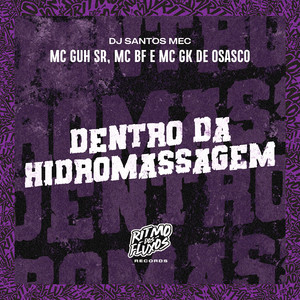 Dentro da Hidromassagem