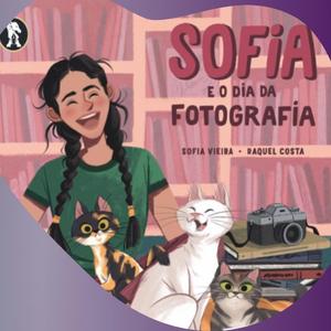 Sofia e o Dia da Fotografia