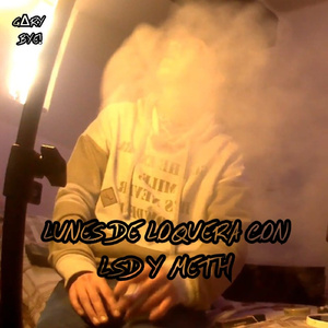 LUNES DE LOQUERA CON LSD Y METH (Acoustic Version)
