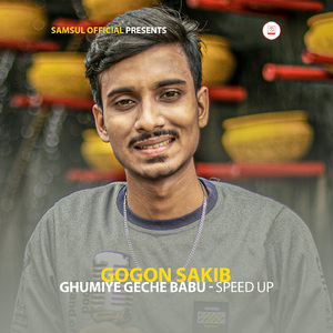 Ghumiye Geche Babu (Speed Up)