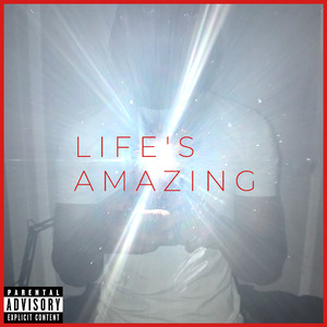 LIFE'S AMAZING