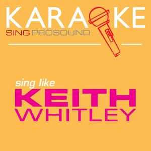 Brotherly Love (In the Style of Keith Whitley) [Karaoke Instrumental Version]