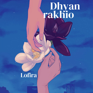 Dhyan rakhio