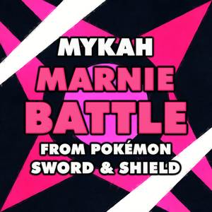 Marnie Battle (From "Pokémon Sword & Shield") (Drum & Bass Version)