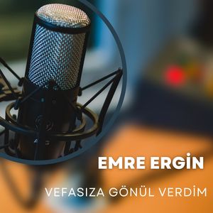 VEFASIZA GÖNÜL VERDİM