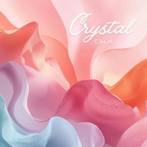 Crystal Calm