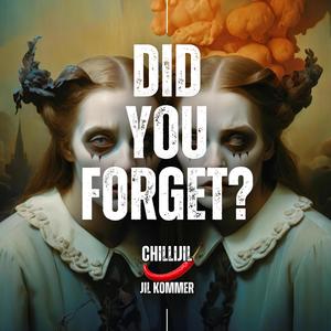 DID YOU FORGET?