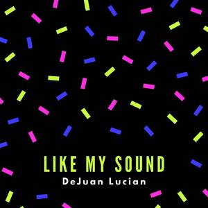 Like My Sound