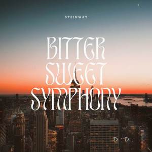 Bitter Sweet Symphony (Steinway)