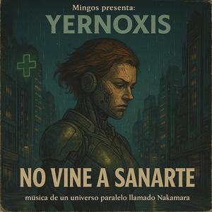 No Vine a Sanarte