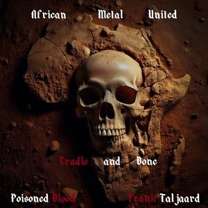 Cradle and Bone (feat. Frank Taljaard (Avé))