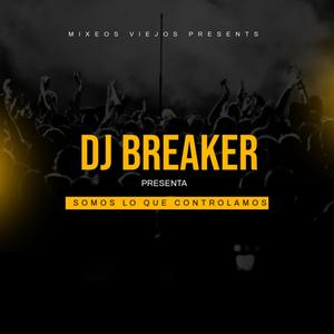 Lento Baja Mix (DJ Breaker)