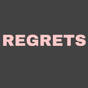Regrets