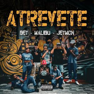 ATRÉVETE (feat. Jeymon Music & Dimelo Bey)