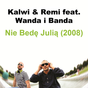Nie Bedę Julią (2008)